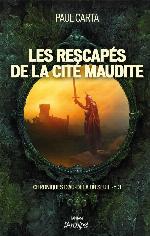 Les rescapés de la cité maudite