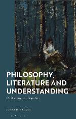 Philosophy, Literature and Understanding