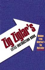 Zig Ziglar's Little Instruction Book