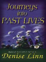 Journeys into Past Lives
