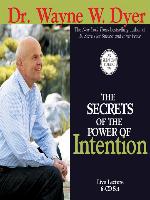 The Secrets of the Power of Intention