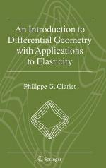 An Introduction to Differential Geometry with Applications to Elasticity