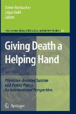 Giving Death a Helping Hand