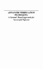 Advanced Verification Techniques: A SystemC Based Approach for Successful Tapeout