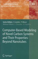 Computer Based Modeling Of Novel Carbon Systems And Their Properties