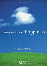 A Brief History of Happiness