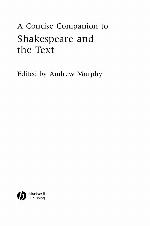 A Concise Companion to Shakespeare and the Text