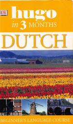 Dutch in 3 Months (Hugo in 3 Months)