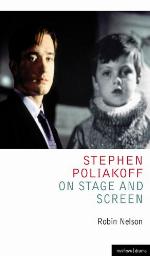 Stephen Poliakoff on Stage and Screen
