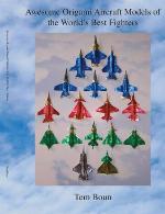 Awesome Origami Aircraft Models of the World's Best Fighters
