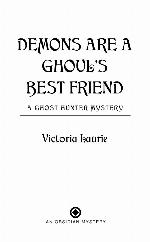 Demons are a Ghoul's Best Friend