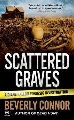 Scattered graves : a Diane Fallon forensic investigation