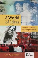 A World of Ideas - Essential Readings for Colelge Writers