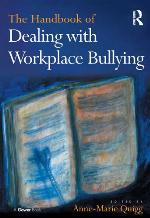 The handbook of dealing with workplace bullying