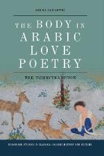 The Body in Arabic Love Poetry