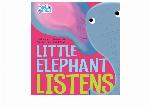 Little Elephant Listens