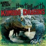 Hunting with Komodo Dragons