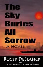 The Sky Buries All Sorrow