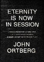 Eternity Is Now in Session