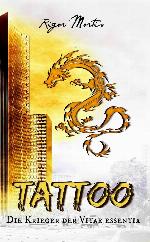 Tattoo - Die Krieger Der Vitae Essentia