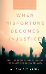 From Misfortune to Injustice