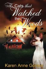The Cats that Watched the Woods