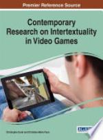 Contemporary Research on Intertextuality in Video Games
