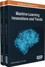 Handbook of Research on Machine Learning Innovations and Trends, 2 volume