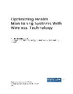 Optimizing Health Monitoring Systems With Wireless Technology
