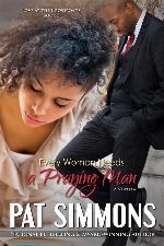 Every Woman Needs A Praying Man (Love at the Crossroads) (Volume 5)
