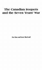 The Canadian Iroquois and the Seven Years' War