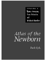 Atlas of the Newborn, Vol 5