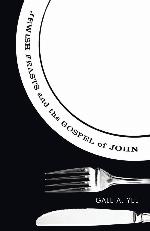 Jewish Feasts and the Gospel of John