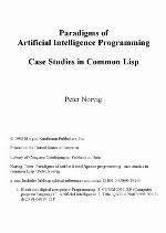 Paradigms of Artificial Intelligence Programming