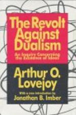 The Revolt Against Dualism