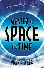 Master of Space and Time