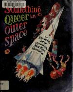 Something Queer in Outer Space