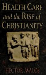 Health Care and the Rise of Christianity