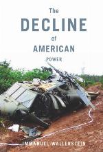 The Decline of American Power
