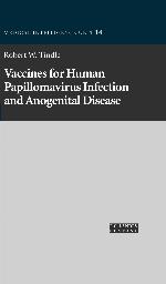 Vaccines For Human Papillomavirus Infection And Disease (Medical Intelligence Unit)