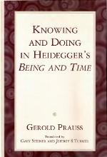 Knowing &amp; Doing in Heidegger's Being &amp; Time