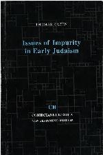 Issues of Impurity in Early Judaism