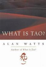 What Is Tao?