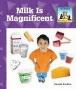 Milk Is Magnificent