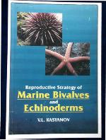 Reproductive Strategy of Marine Bivalves and Echinoderms