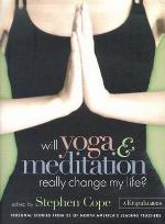 Will Yoga  Meditation Really Change My Life?