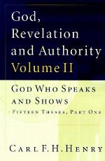God, Revelation, and Authority, Volume 1