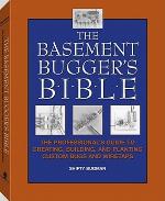 The Basement Bugger's Bible