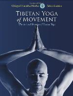 Tibetan Yoga of Movement