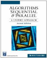 Algorithms sequential and parallel : a unified approach